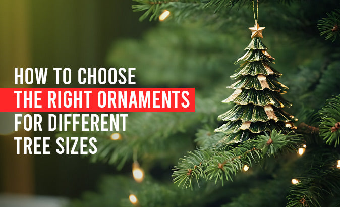 How To Choose The Right Ornaments For Different Tree Sizes