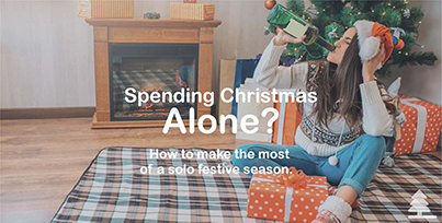 Spending Christmas Alone?  How to make the most of a solo festive season.